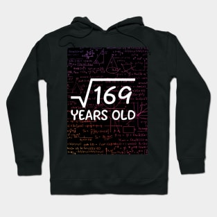 Square root 169 years old Hoodie